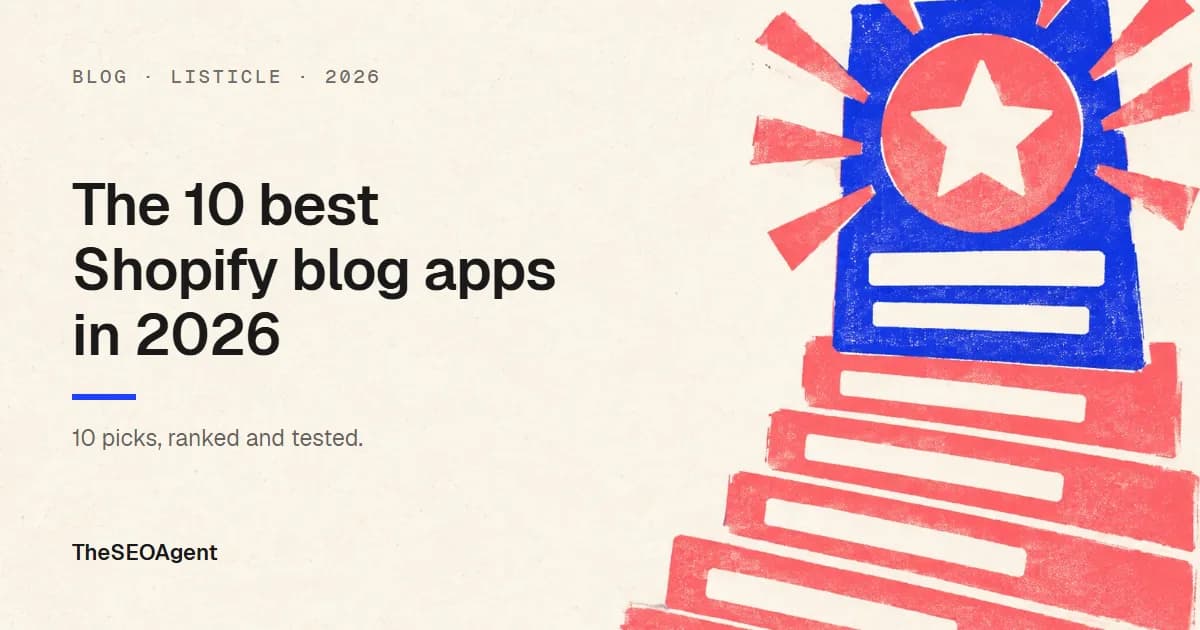 The 10 best Shopify blog apps in 2026