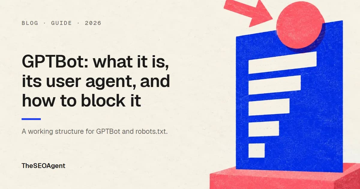 GPTBot: what it is and how to block it cover image