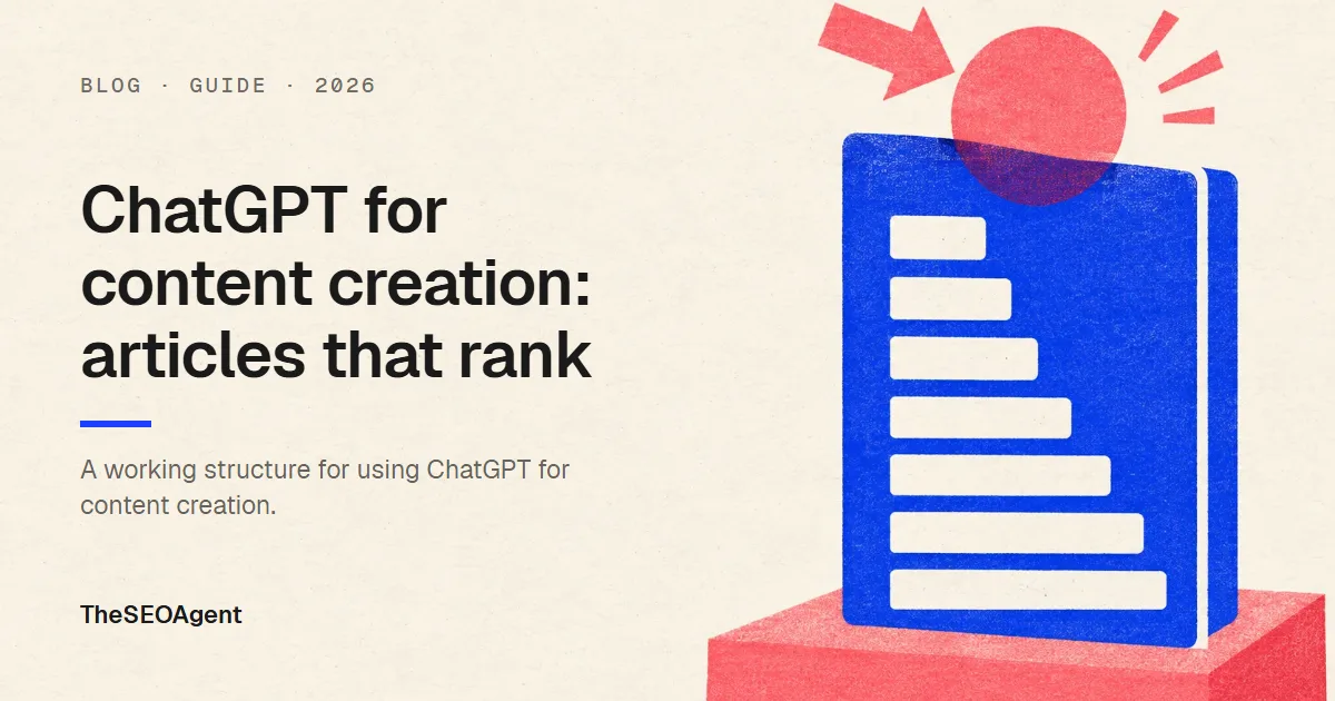 Editorial cover image for a guide to using ChatGPT for content creation that ranks