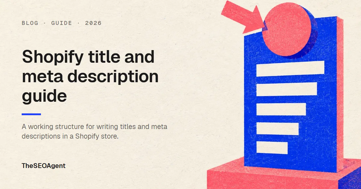Editorial cover image for a guide to Shopify titles and meta descriptions